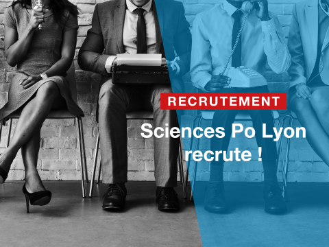 Sciences Po Lyon recrute