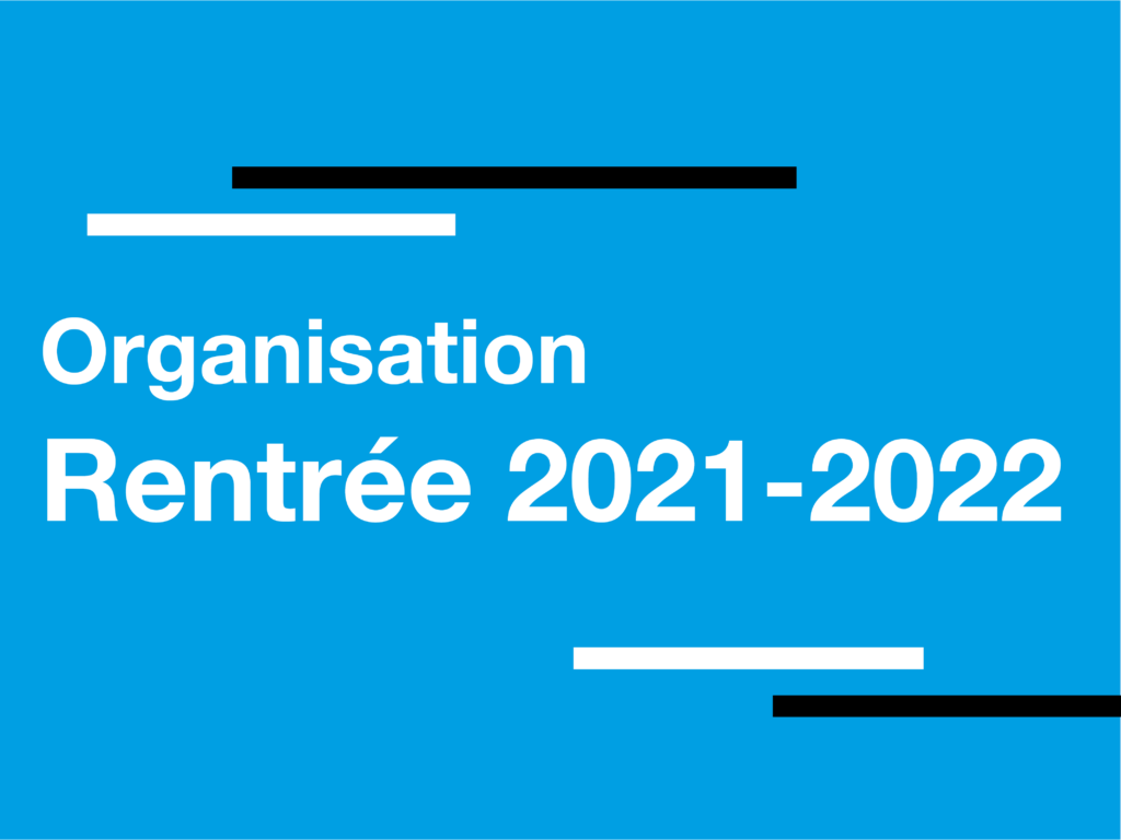 Organisation rentrée 2021