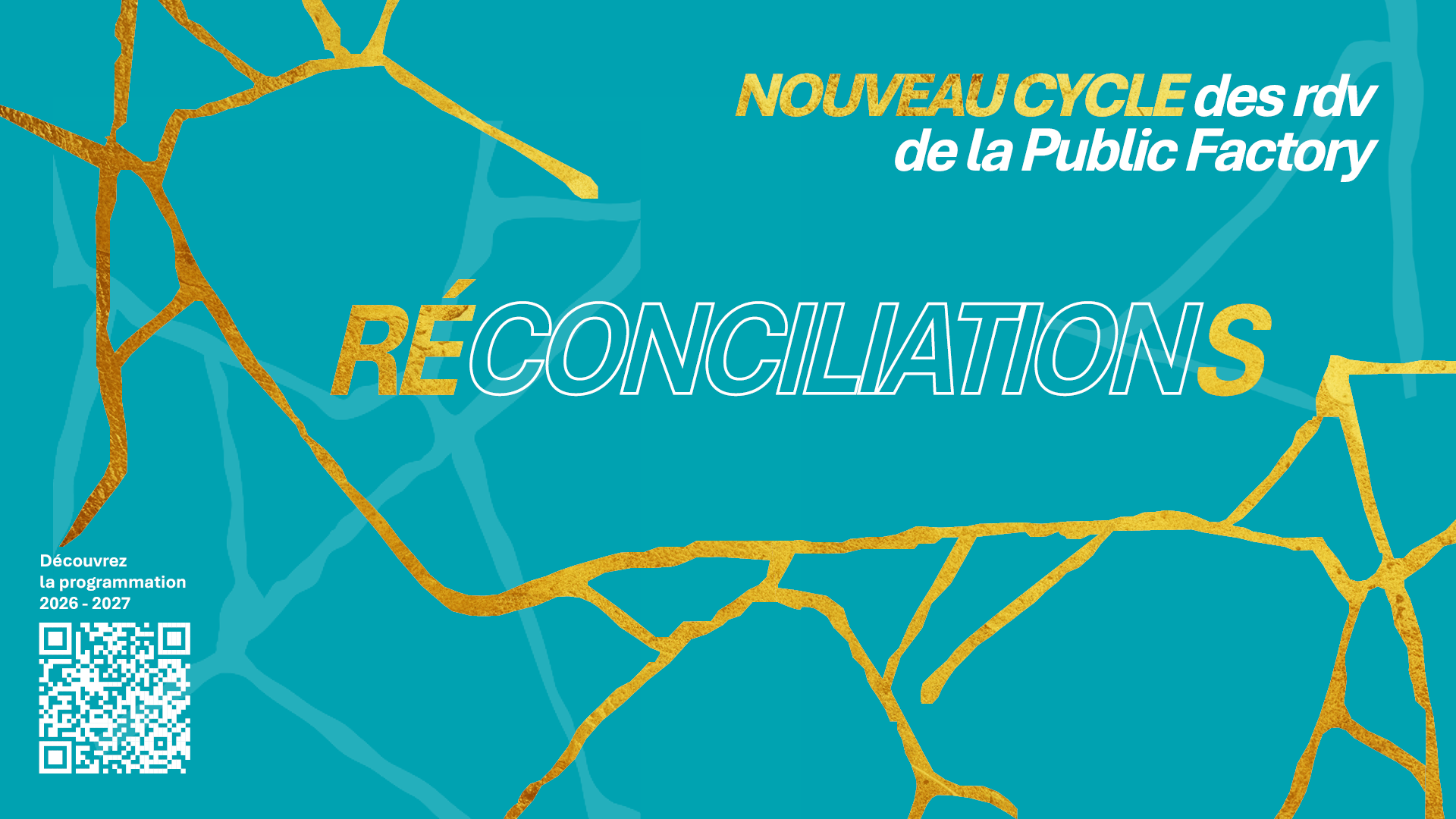 Ré-conciliation-s : les rendez-vous de la Public Factory 2026-2027
